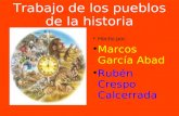 Pueblos de la historia, historia de los pueblos. Ruben y marcos