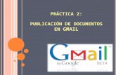 PráCtica 2. PublicacióN De Documentos En Gmail