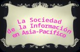 La sociedad de la información en Asia-Pacifico