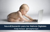 Fredy Ferreyra - NeuroEducación para los Nativos Digitales