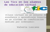 Las tics en los alumnos de educación virtual