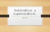 8.subindice y superindice