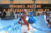 COLEGIO ANFITRIÓN RECIBE DELEGACIONES DE VOLEY