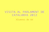 Visita al parlament de catalunya 2012