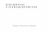 Escritos Catequisticos -  Santo Tomas de Aquino