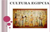 La cultura egipcia