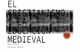 El cristianismo y la educación medieval