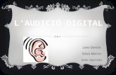 L’audició digital