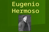 Eugenio Hermoso Resumen  En 40 Diapositivas