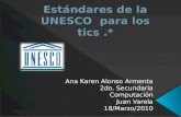 EstáNdares De La Unesco  Para Los Tics