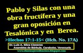 CONF. PABLO Y SILAS PREDICAN EXITOSAMENTE  Y CON GRAN OPOSICION EN TESALONICA Y BEREA. HECHOS 17:1-15. (HCH. No. 17A)