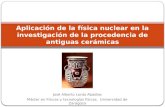 Fisica Nuclear en la arqueología.