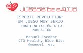 Esporti Revolution: un juego muy serio | Manuel Escobar