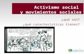 Presentación sobre activismo social: caracteristicas, repertorios etc.