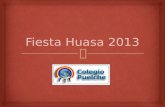 Presentacion fiesta huasa 2013 - Colegio Puelche