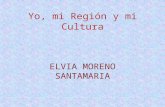 Yo, mi región y mi cultura - Elvia Moreno S.
