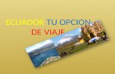 Ecuador tu opcion de viaje
