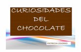 Curiosidades del chocolate - Patricia Osorio - Perù