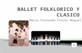 Ballet folklorico y clasico