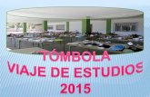 Tómbola viaje estudios 2015