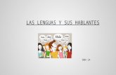 Las lenguas y sus hablantes 1 A