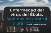 Enfermedad del Virus del Ébola. Medidas de control y prevención