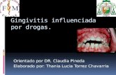 Gingivitis influenciada por drogas
