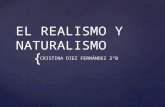 El realismo y naturalismo cristina diez fdez 2ºb