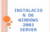 Instalacion de windows 2003 server