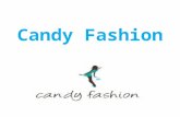 Candy fashion