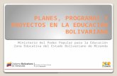 Planes proyectos y programas en la educacion bolivariana