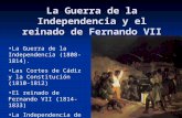 La guerra de la independencia y el reinado