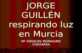 Jorge Guillén en Murcia