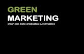 GREEN MARKETING crear con éxito productos sustentables