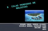 ocho islas perdidas de maldivas