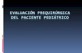 Evaluación prequirúrgica del paciente pediátrico