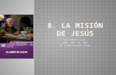 8. la misión de jesús