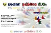 Sector público 2.0 : una política y una administración 2.0 para los e-ciudadanos.