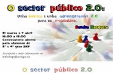Sector público 2.0 : una política y una administración 2.0 para los e-ciudadanos