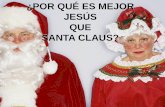 Jesús mejor que Santa Claus