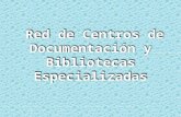 Presentación Red de Centros de Documentación y Bibliotecas Especializadas
