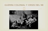 Guerra colonial y crisis del 98