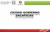 Presentación Proyecto Ciudad Gobierno Zacatecas