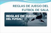 Reglas De Juego Del Futbol De Salon.Ppt