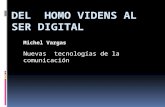 Del  homo videns al ser digital