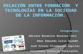 Relacion entre Formacio en y Tecnologias en la Sociedad de la Informacion. d