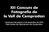 Premis XII Concurs de Fotografia de la Vall de Camprodon