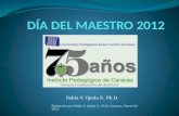 Día del Maestro 2012. Pablo Ojeda