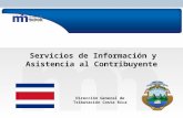 Presentación País Costa Rica – Servicios de Información y Asistencia al Contribuyente