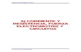 6) CORRIENTE Y RESISTENCIA, FUERZA ELECTROMOTRIZ Y CIRCUITOS